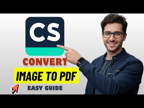 How to Convert Images To PDF Using CamScanner App 2026 (Quick & Easy)