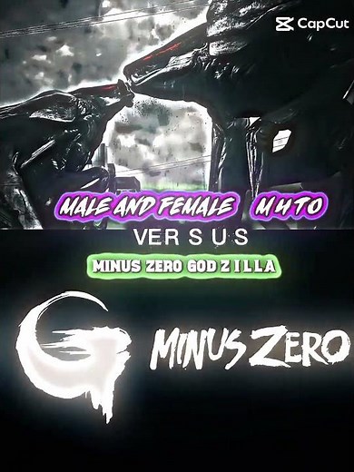 minus zero godzilla vs male and female muto #godzillaminuszero #muto #godzilla #monsterverse