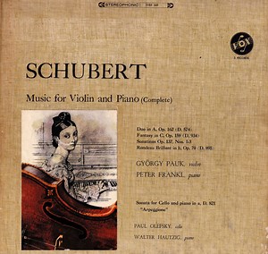 György Pauk, Peter Frankl, Paul Olefsky, Walter Hautzig - Schubert Music for Violin and Piano (complete)