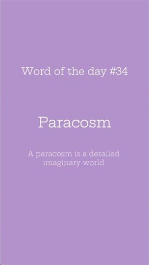 Word of the day #34: Paracosm