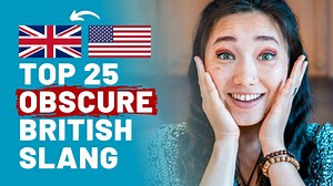 Top 25 OBSCURE British Slang Phrases & UK Idioms (Regional British Slang) - La Vie Zine