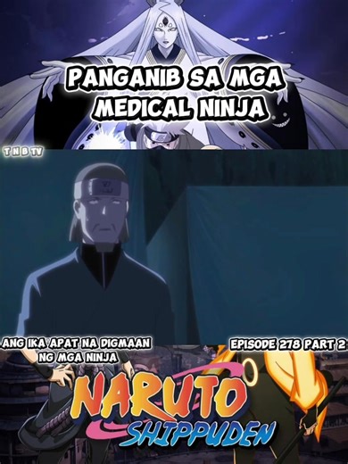 PANGANIB SA MGA MEDICAL NINJA Naruto Shippuden Episode 278 Part 2 Tagalog Dub FOLLOW, LIKE AND SHARE GUYS FOR MORE EPISODE. #TAGALOGDUBBED #narutouzumaki #naruto #anime #narutoshippuden #fbpost | T n B TV
