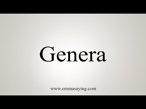 How To Say Genera