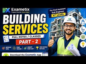 Building Services Full Notes for Civil Assistant Sub Engineer | Complete Guide | Exametix
