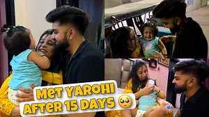 60K views · 1.7K reactions | Meeting Yusra And Yarohi After 15 Days... Missed Her So Much 凉 | Rohit Singhania | Facebook