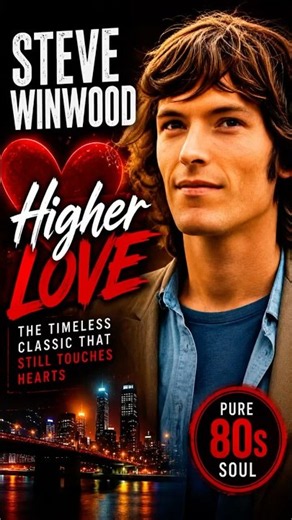 You Won't Believe How "Higher Love" by Steve Winwood Changed Music History - 40 Year Anniversary!