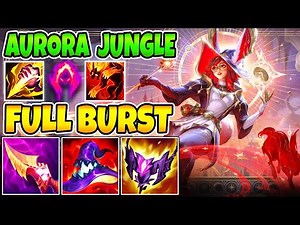 AURORA JUNGLE FULL BURST WITH NASHOR'S TOOTH | Arcana Aurora | New Build & Runes | League of Legends