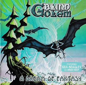 Blind Golem - A Dream Of Fantasy