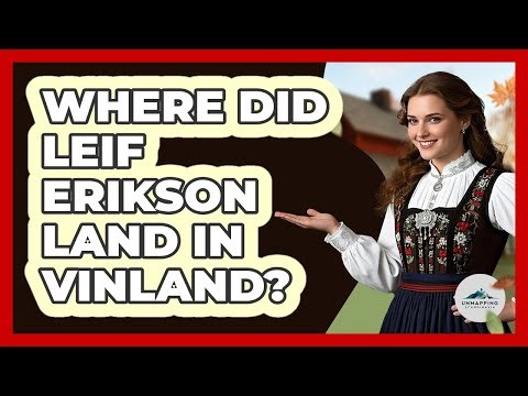 Where Did Leif Erikson Land In Vinland?