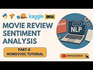Movie Review Sentiment Analysis Project Part-8 | Word2Vec Tutorial | CBOW vs Skip-gram Explained
