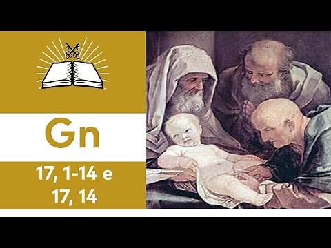 Circuncisão na bíblia, o que é e para que serve [Gn 17] - Vídeo 46