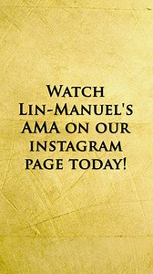It’s AMA time with LMM! Head over to our Instagram to see Lin-Manuel answer some of your fan questions! #HamWeek | Hamilton