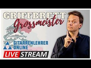 LIVESTREAM: Griffbrett Großmeister