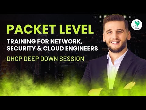 DHCP Deep Down Session | Packet Level TAC Training For Network, Security & Cloud Engineers