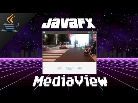 JavaFX MediaView 🎞️