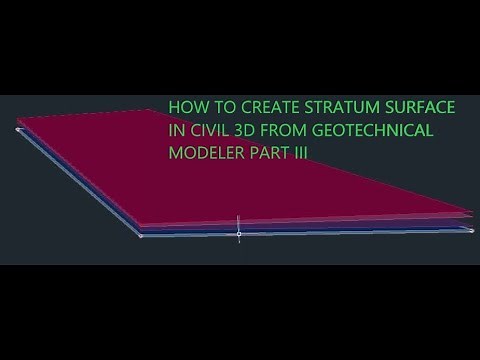 How To Create Stratum Surface In Civil 3D From Geotechnical Modeler.