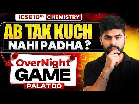 😱 You Will FAIL in Chemistry! Do This to Score 80/80 | ICSE Class 10TH | ICSE 2026