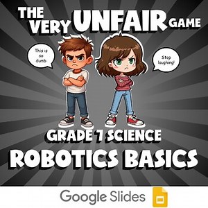 Robotics Basics VERY UNFAIR GAME - No Prep Grade 7 Science Review Activity