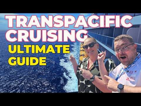 Top 10 Transpacific Cruise Tips | What We Learned Crossing the Pacific