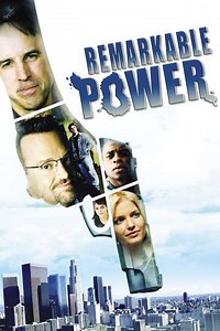 Remarkable Power (2008) - Movie