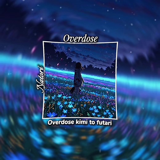 Overdose / Natori #v25th8 #lyrics #fyp #lyrics_songs #jpop #overᅠdose #natori #なとり