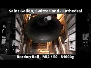 St. Gallen (Switzerland) - Cathedral - The Big Bell - (MI2 / E2)