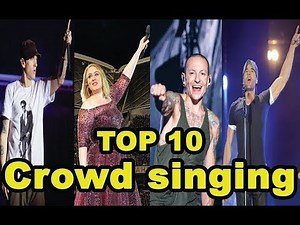 Top 10 Crowd Singing Moments (Beyonce, Linkin Park, Bieber, Rihanna...)