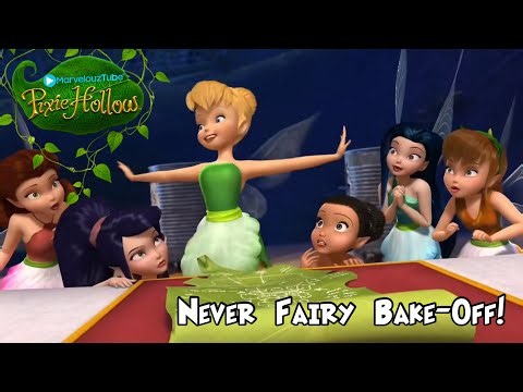 Pixie Hollow | SE1 EP1 | Never Fairy Bake-Off!