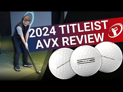 2024 TITLEIST AVX BALL REVIEW // Does AVX Stand Up To The PRO V's?