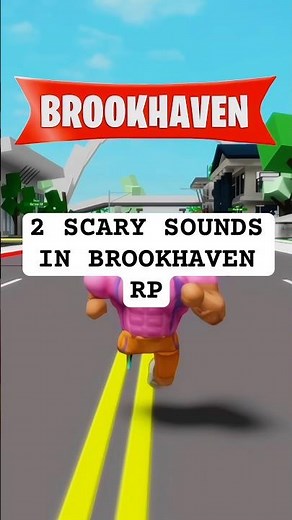 2 Scary Sounds In Brookhaven RP 🏡 #roblox #brookhaven