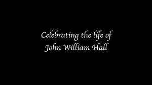 John Hall Memorial Slideshow