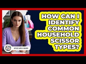 How Can I Identify Common Household Scissor Types?