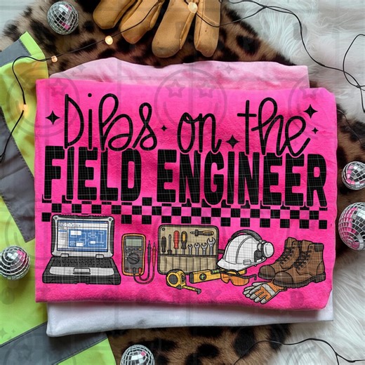 Dibs on the Field Engineer Png Download - Etsy