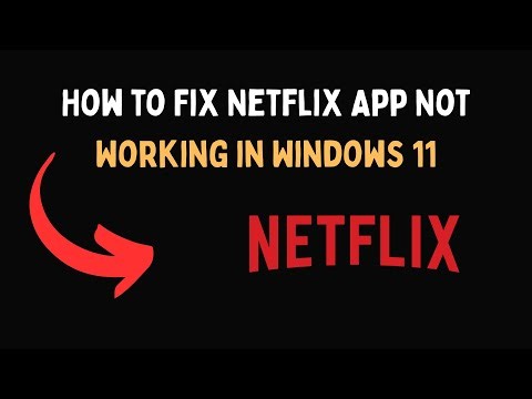 How to Fix Netflix App Not Working in Windows 11