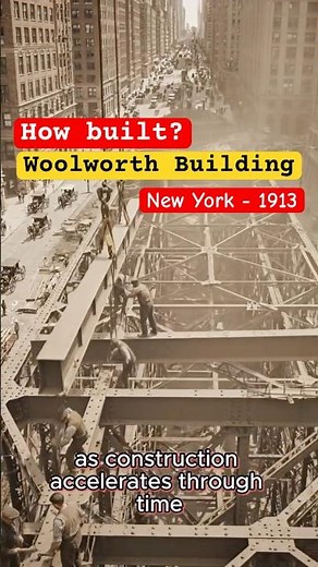 How the Woolworth Building Was Built | 1913 Timelapse