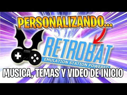 🛠️TUTORIAL. RETROBAT basic CUSTOMIZATION. EMULATIONSTATION in WINDOWS.