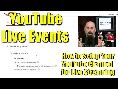 YouTube Live Events: How to Setup Your YouTube Channel for Live Streaming