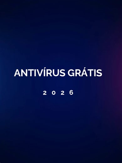 Melhor Antivirus Grátis 2026: Testes e Resultados