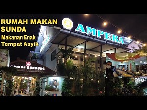 Rumah Makan Ampera Suci Bandung - Makanan Enak dan Tempat Keren