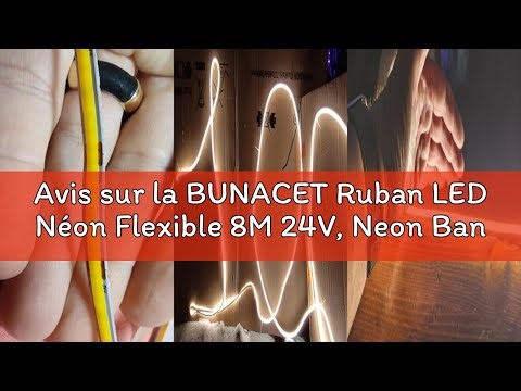 Avis sur la BUNACET Ruban LED Néon Flexible 8M 24V, Neon Bande 3000K Blanc Chaud avec Télécommande R