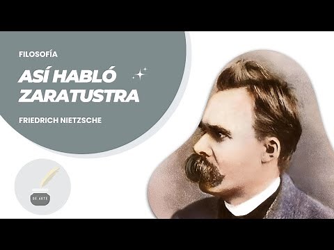 ASÍ HABLÓ ZARATUSTRA | FRIEDRICH NIETZSCHE | RESUMEN COMPLETO | FILOSOFÍA
