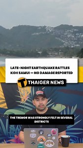 5.2K views · 65 reactions | Late‑Night Earthquake Rattles Koh Samui —...