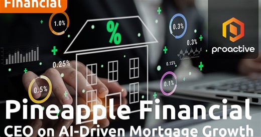 Pineapple Financial launches AI-Driven restructuring resulting in major cost savings