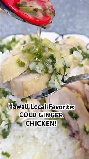 Cold Ginger Chicken – Hawaii’s Famous Local Comfort Food