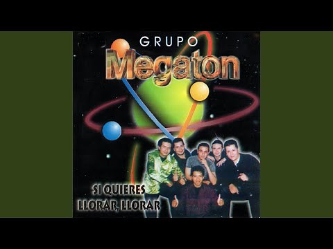 Si Quieres Llorar, Llorar