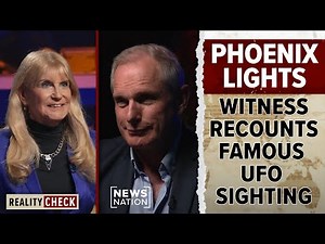 'Phoenix Lights' mass UAP sighting witness searching for answers | Reality Check