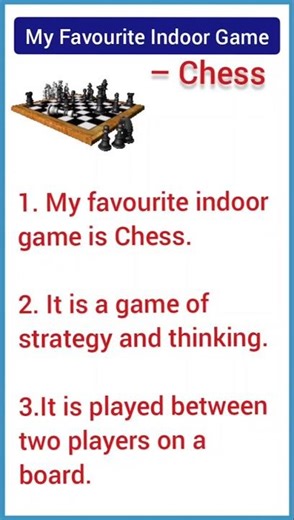 My Favourite Indoor Game Chess | 10 Lines Essay in English | Short & Easy