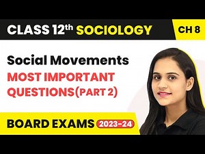 Social Movements - Most Important Questions (Part 2) | Class 12 Sociology Chapter 8