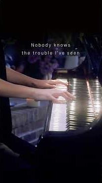 Nobody Knows the Trouble I’ve Seen - Piano Praise by Sangah Noona