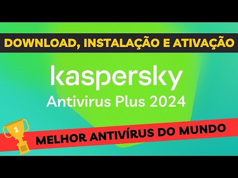 Kaspersky Antivirus Plus 2024 - Download, instalação e ativação